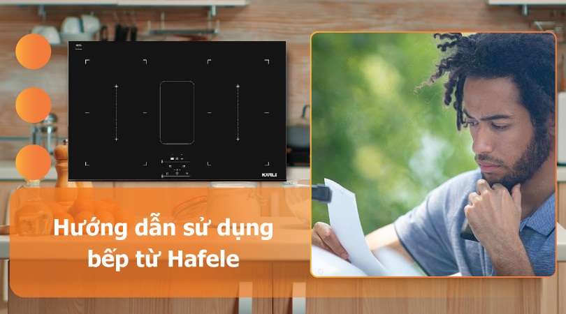 Lưu ý khi sử dụng Hafele-IHH77A-539.66.822